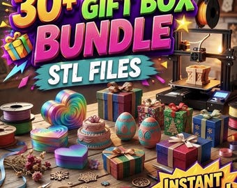 30+ Gift Box Bundle STL Files | Premium 3D Print Designs