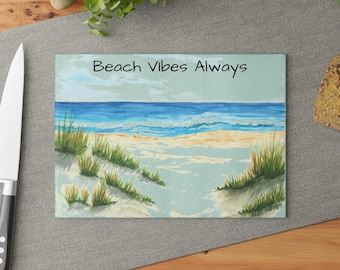 Beach Vibes Always Glass Cutting Board | Seaside Dunes Kitchen Decor
