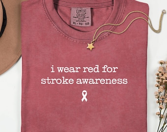 Stroke Awareness Comfort Color Shirt, I Wear Red For Stroke Survivor Tee Red Ribbon Brain Stroke Shirt, Stroke Warrior Support Gift Shirt