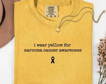 Sarcoma Cancer Awareness Comfort Colors Shirt, Sarcoma Warrior Tee, Yellow Ribbon Shirt, Sarcoma Cancer Support Shirt, Sarcoma Survivor Gift
