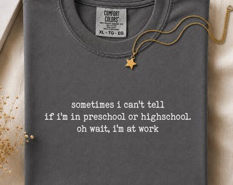 Funny Sarcastic Comfort Colors® Shirt, Funny Quote Tee, Adult Humor Shirt, Funny Saying Gift Tee, Sarcasm Quotes Tee, Funny Meme Shirt