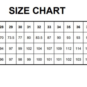 May include: A black and white size chart for pants, with measurements in centimeters. The chart includes waist, hip, and length measurements for sizes 28 through 40. The text "SIZE CHART" is at the top.