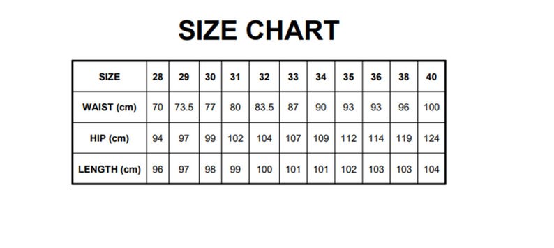 May include: A black and white size chart for pants, with measurements in centimeters. The chart includes waist, hip, and length measurements for sizes 28 through 40. The text "SIZE CHART" is at the top.