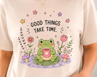 T-shirt grenouille, citation « Les bonnes choses prennent du temps » | Coton filé à l'anneau