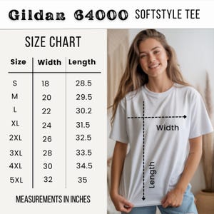 A size chart graphic for Gildan 64000 softstyle tee showing width and length measurements in inches alongside a woman in a white t-shirt.