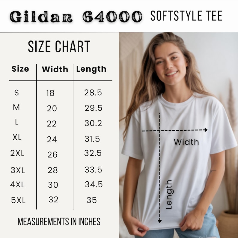 A size chart graphic for Gildan 64000 softstyle tee showing width and length measurements in inches alongside a woman in a white t-shirt.