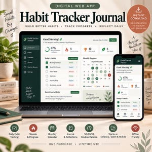 May include: A digital habit tracker journal displayed on a laptop screen and a smartphone. The interface features a dashboard with daily progress, habit lists, a monthly calendar, and journal entries in a clean, dark green and white color scheme.