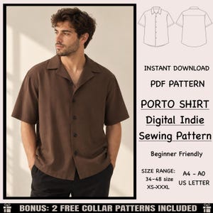 May include: A brown short-sleeved button-down shirt with a camp collar. The image includes text: INSTANT DOWNLOAD PDF PATTERN PORTO SHIRT Digital Indie Sewing Pattern Beginner Friendly SIZE RANGE: 34-48 size XS-XXXL A4 - A0 US LETTER BONUS: 2 FREE COLLAR PATTERNS INCLUDED