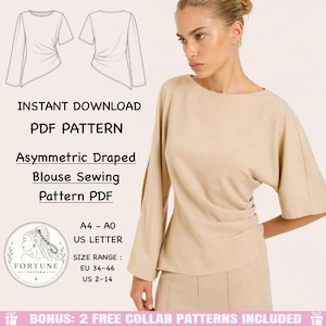 May include: A beige blouse with an asymmetric draped waist and wide sleeves. The image includes text: INSTANT DOWNLOAD PDF PATTERN, Asymmetric Draped Blouse Sewing Pattern PDF, A4 - A0, US LETTER, SIZE RANGE: EU 34-46, US 2-14, and BONUS: 2 FREE COLLAR PATTERNS INCLUDED.