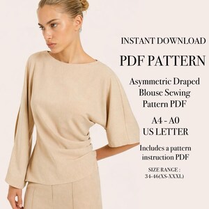 May include: A woman wearing a beige asymmetric draped blouse and matching pants. The image includes text that reads "INSTANT DOWNLOAD PDF PATTERN" and "Asymmetric Draped Blouse Sewing Pattern PDF". The size range is 34-46 (XS-XXXL).