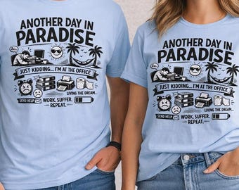 Funny Office T-Shirt, Sarcastic Work Humor Tee, Corporate Life Graphic Shirt