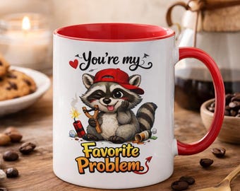 Raccoon Mug – “You’re My Favorite Problem” Sarcastic Coffee Cup – Ceramic Gift