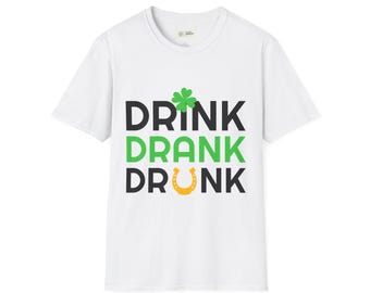 Drink Drank Drunk TShirt