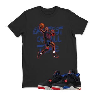 MJ Greatest of All Time Sneaker Sneaker Match Shirt, AJ 4 Rare Air Shirt, Blue Red Black Graphic Tee, Unisex T-Shirt Match Sneaker