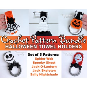 May include: A collection of five handmade crochet Halloween towel holders. Designs include a spider web, spooky ghost, Jack-O-Lantern, Jack Skellington, and Sally Nightshade. The text reads "Crochet Pattern Bundle Halloween Towel Holders."