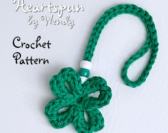 CROCHET PATTERN to make a Lucky 4 Leaf Clover Shamrock Bracelet Bookmark, Ornament or Rear View Mirror Hanger. Irish Celtic charm, St Patty
