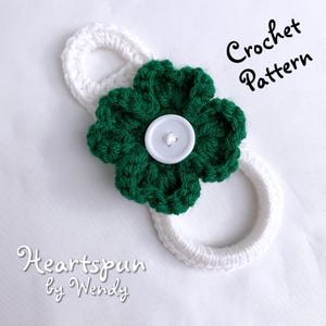 CROCHET PATTERN 3D Shamrock Four Leaf Clover Towel Holder Ring with two strap styles for hand or dish towels. PDF Download image 7