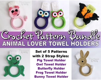 SAVE on this CROCHET PATTERN Bundle for Animal Lovers. Pig, Owl, Butterfly, Frog, Bunny Kitchen or Bath Towel Holders! Instant Download