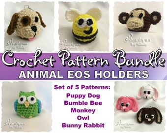 SAVE on this CROCHET PATTERN Bundle to make Animal Eos Lip Balm Holders.  Puppy Dog, Bee, Monkey, Owl, Bunny.  Pdf format, instant download