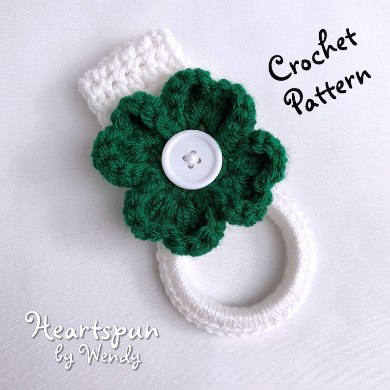 CROCHET PATTERN 3D Shamrock Four Leaf Clover Towel Holder Ring with two strap styles for hand or dish towels. PDF Download image 1