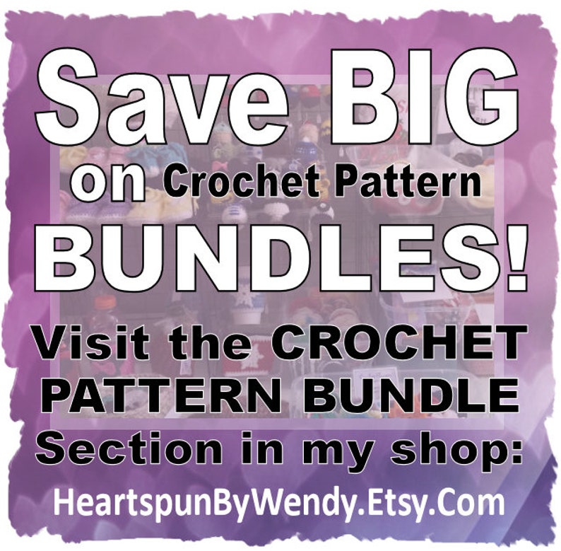 K&ouml;nnte beinhalten: Ein rosa und violetter Hintergrund mit wei&szlig;em Text, der "Save BIG on Crochet Pattern BUNDLES! Visit the CROCHET PATTERN BUNDLE Section in my shop: HeartspunByWendy.Etsy.Com" lautet.