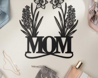 MOM Metal Wall Art with Daffodils and Hyacinths Personalized Mother’s Day Gift Spring Flower Mom Sign Floral Home Decor Black Metal Art