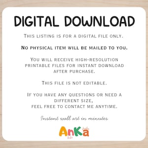 May include: White rectangular sign with rounded corners, featuring the text "DIGITAL DOWNLOAD" in bold black letters. Additional text explains the listing is for a digital file, with no physical item mailed. Includes "Instant wall art in minutes" and a logo.