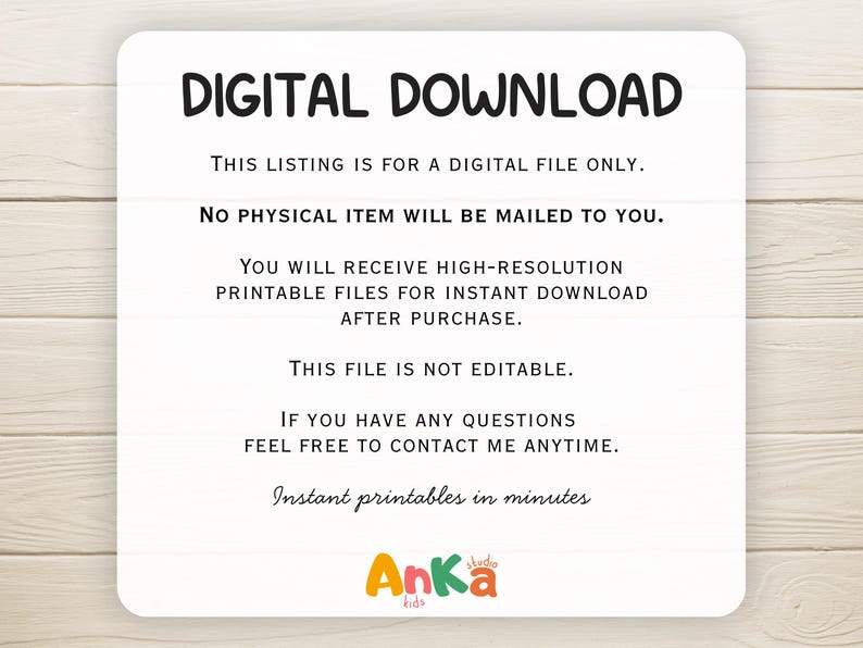 May include: White rectangular card with rounded corners, featuring the text "DIGITAL DOWNLOAD" in bold black letters. The card includes additional text about digital files and instant downloads. The Anka studio kids logo is at the bottom.
