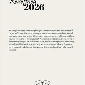 Puede incluir: Una página color crema con las palabras "Redefined 2026" en una fuente elegante. El texto "Your name here" está encima del título. Debajo, se dibuja un contorno de caja. La página contiene texto sobre el autodescubrimiento.