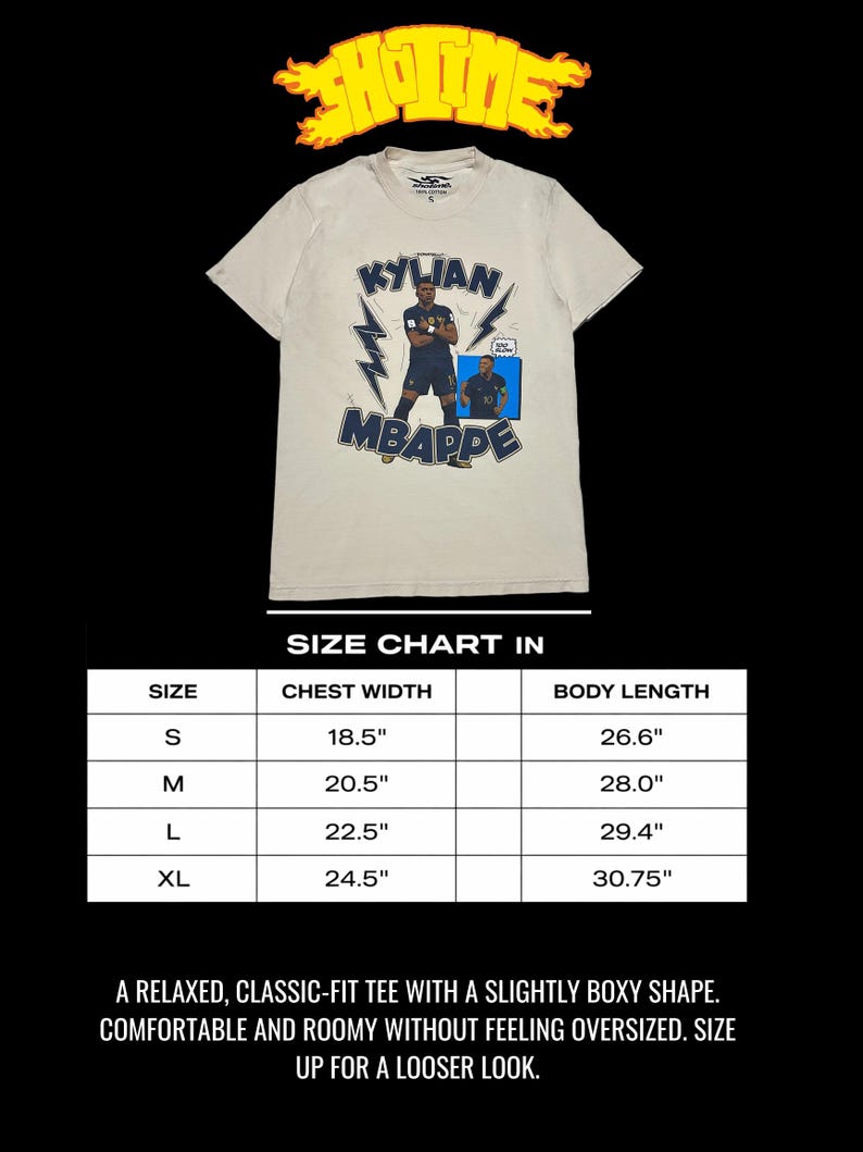 May include: Cream-coloured t-shirt with a Kylian Mbapp&eacute; graphic, lightning bolts, and text. Includes a size chart with chest width and body length measurements in inches. The shirt is a relaxed, classic-fit tee.