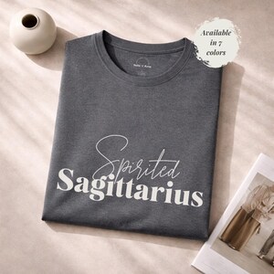 Spirited Sagittarius Zodiac Birthday Shirt Woman Astrology Gift Adventurous Woman Tee Soft Cotton Horoscope Apparel Birthday Gift Idea