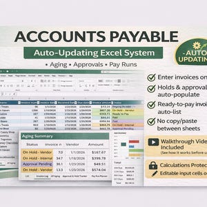May include: A digital display showing an auto-updating Excel system for accounts payable. The screen displays invoice details, aging summaries, and key features like auto-population and protected calculations. Text includes "Accounts Payable" and "Auto-Updating Excel System."