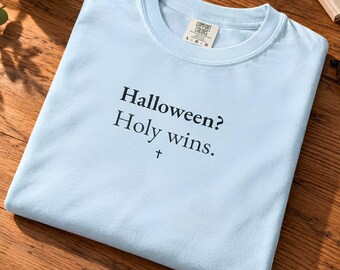Minimalist Halloween? Holy Wins Christian Tee, Comfort Colors Faith Apparel
