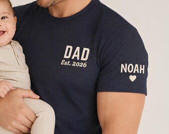 Personalized Dad Est. Shirt, Custom Baby Name Sleeve Tee, First Father's Day Gift