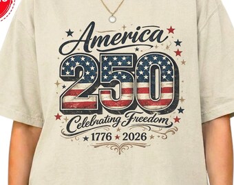 Camiseta América 250 Celebrando la Libertad, Camiseta del 250 Aniversario de EE. UU., Regalo Patriótico 1776 2026