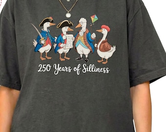 Camiseta divertida sobre la historia del ganso, camiseta conmemorativa de 250 años de humor, regalo patriótico para amantes de las aves.