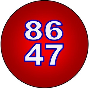 May include: A red circle with the numbers 86 and 47 in white with a blue outline.