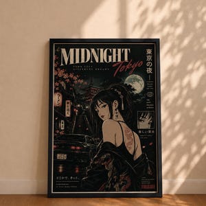 May include: A framed poster titled MIDNIGHT Tokyo featuring an illustration of a person with a dragon tattoo on their back, a dark car, a pagoda, cherry blossoms, and a full moon. The text includes Japanese characters and English phrases.