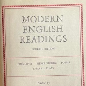 May include: A vintage book cover with the title "MODERN ENGLISH READINGS" in large, serif font. Below, it reads "FOURTH EDITION." The cover also lists "BIOGRAPHY," "SHORT STORIES," "POEMS," "ESSAYS," and "PLAYS." The book is edited by an unknown person.