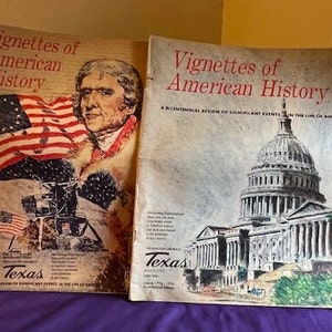 May include: Two vintage copies of "Texas Magazine" featuring a bicentennial review of significant events in the life of America. The covers depict a historical scene with a man in a colonial-era outfit and an American flag, and a modern scene with the Capitol Building in Washington, D.C.