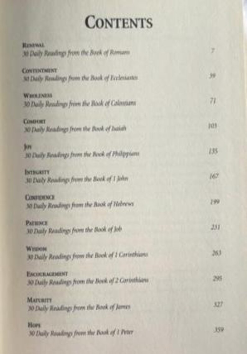 May include: A book contents page titled CONTENTS, listing twelve thematic sections including Renewal, Contentment, Wholeness, Comfort, Joy, Integrity, Confidence, Patience, Wisdom, Encouragement, Maturity, and Hope, each with 30 daily readings and page numbers.