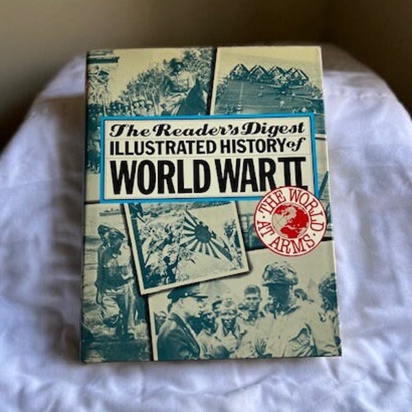 History:  Reader's Digest Illustrated History of World War II -- 6961-DR