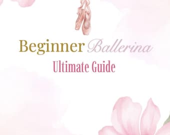 Beginner Ballerina Workbook | Adult Ballet Starter Guide, Class Notes (PDF Download)