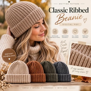 May include: A digital PDF knitting pattern for a classic ribbed beanie. The image displays a beige beanie, along with four additional beanies in beige, rust, olive green, and charcoal gray. Text includes "Classic Ribbed Beanie" and "Instant Download."