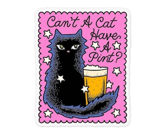 Can't A Cat Have A Pin Sticker, Funny Cat Sticker, Cats Pill Bottle Sticker, Cat Mom Sticker, Laptop Decal, Water Bottle, Kindle Sticker