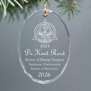 Doctor of Dentistry DDS or DMD Degree Graduation Keepsake - Oval Crystal Glass Christmas Ornament