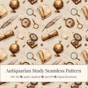 May include: Seamless pattern featuring antique globes, compasses, magnifying glasses, scrolls, and feathers on a parchment-like background. The text "Antiquarian Study Seamless Pattern" is displayed at the bottom.