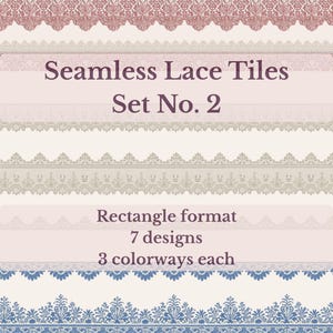 May include: A digital design featuring seamless lace tiles in a rectangle format. The image showcases seven distinct designs, each available in three colorways. The text reads "Seamless Lace Tiles Set No. 2".