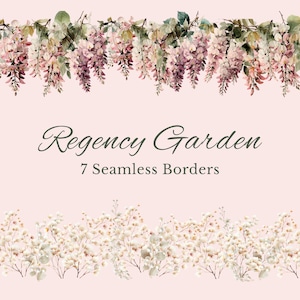 May include: Watercolor floral seamless borders in shades of pink, purple, and green, with the text "Regency Garden" and "7 Seamless Borders" on a light pink background. The bottom border features white flowers.