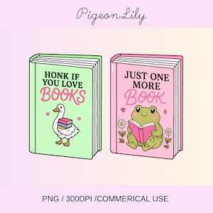 Può includere: Due libri illustrati con copertine color pastello. Il libro verde chiaro mostra un'oca bianca con una pila di libri e il testo HONK IF YOU LOVE BOOKS. Il libro rosa mostra una rana verde che legge con il testo JUST ONE MORE BOOK.